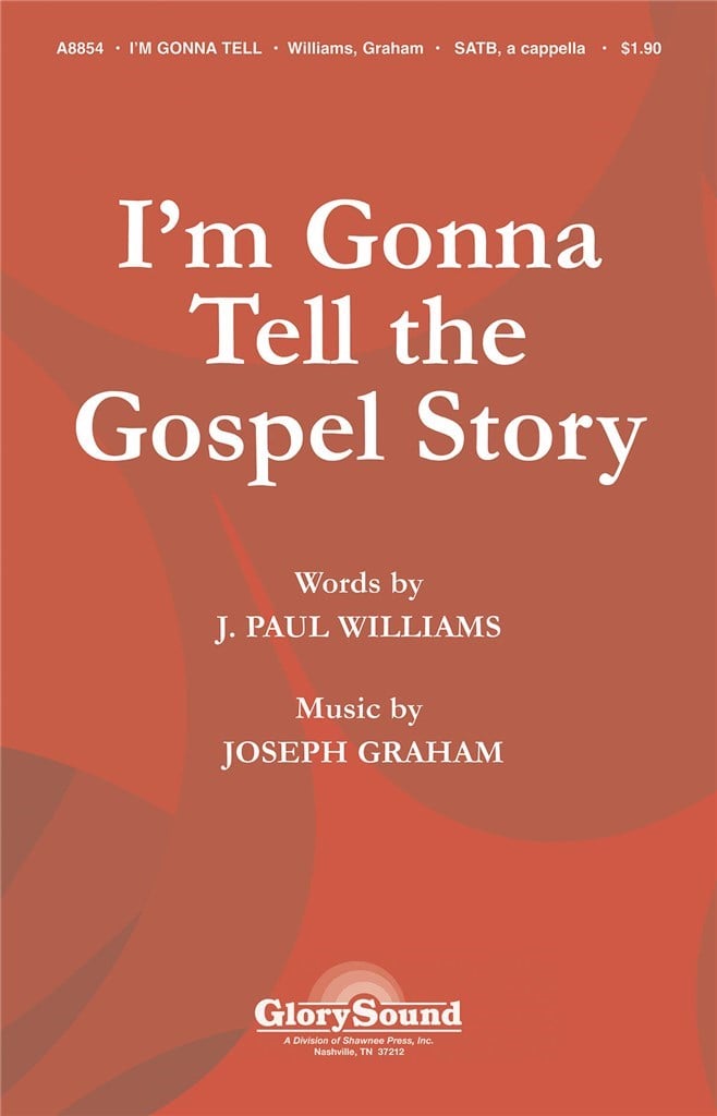 I'm Gonna Tell the Gospel Story